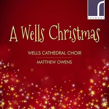 Album Various: Wells Cathedral Choir - A Wells Christmas