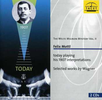 Album Various: Welte-mignon Mystery Vol.2 - Felix Mottl Plays Wagner