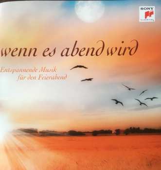 Album Various: Wenn Es Abend Wird (Entspannende Musik Für Den Feierabend)