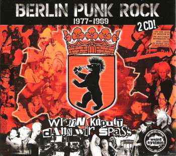 Album Various: Wenn Kaputt Dann Wir Spass - Berlin Punk Rock 1977-1989