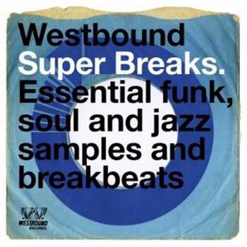 CD Various: Westbound Super Breaks. Essential Funk, Soul And Jazz Samples And Breakbeats 307068