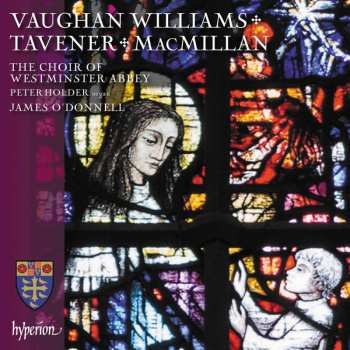 Album Various: Westminster Abbey Choir - Vaughan Williams / Tavener / Macmillan