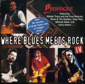 Album Various: Where Blues Meets Rock IV