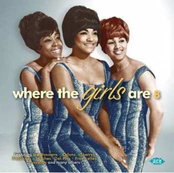 Album Various: Where The Girls Are Volume 8