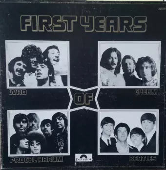 First Years Of Who, Cream, Procol Harum, Beatles