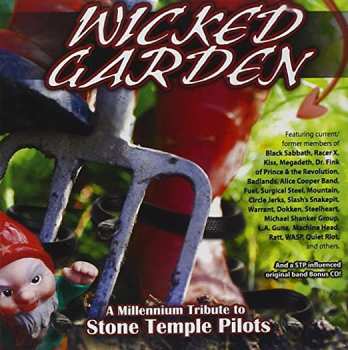 Album Various: Wicked Garden A Millennium Tribute To Stone Temple Pilots