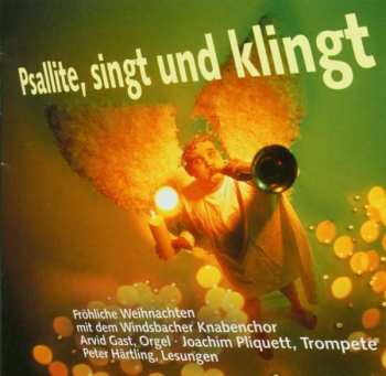 Album Various: Windsbacher Knabenchor - Psallite,singt Und Klingt!