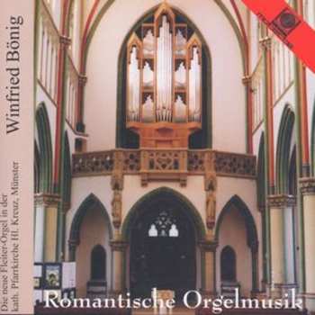 CD Various: Winfried Bönig - Romantische Orgelmusik