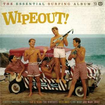 Album Various: Wipeout (The Essential Surfing Album)