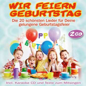 Album Various: Wir Feiern Geburtstag