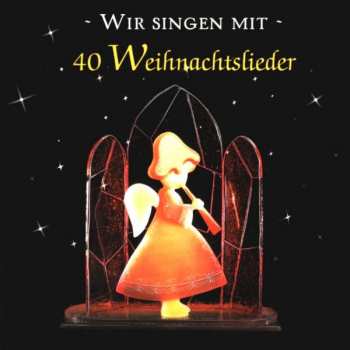 Various: Wir Singen Mit - 40 Weihnachtslieder