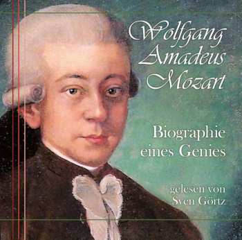 Album Various: Wolfgang Amadeus Mozart-biographie Eines Genies