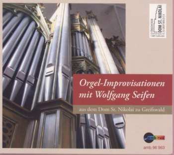 Album Various: Wolfgang Seifen - Orgelimprovisationen