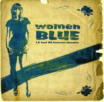 Album Various: Women Blue (16 Lost US Femvox Classics)