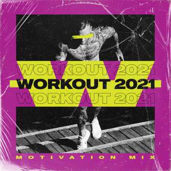 Album Various: Workout 2021 (Motivation Mix)