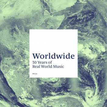 Album Various: Worldwide (30 Years Of Real World Music)