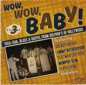 Album Various: Wow, Wow, Baby! Volume 3