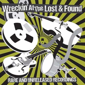 Album Various: Wreckin' At The Lost & Found