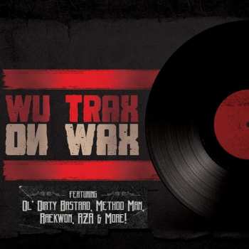 Album Various: Wu Trax On Wax