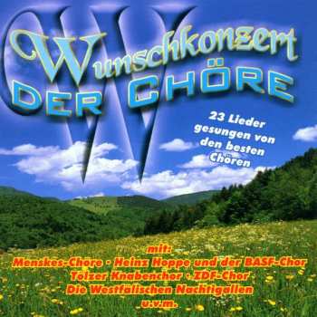 Album Various: Wunschkonzert Der Chöre