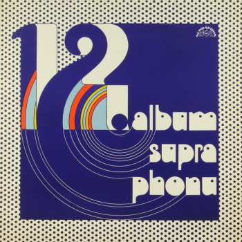 Album Various: XII. Album Supraphonu