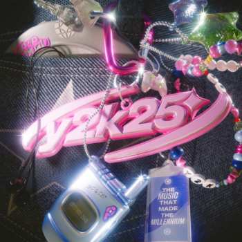 CD Various: Y2K25: The Music That Made The Millennium