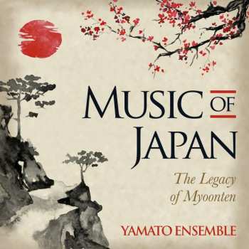 Various: Yamato Ensemble: Music Of Japan