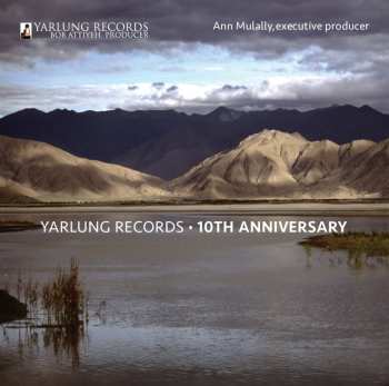 Album Various: Yarlung Records · 10th Anniversary
