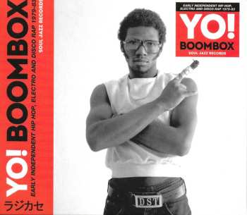 Various: Yo! Boombox (Early Independent Hip Hop, Electro And Disco Rap 1979-83)