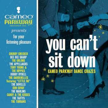 Various: You Can't Sit Down (Cameo Parkway Dance Crazes 1958-1964)