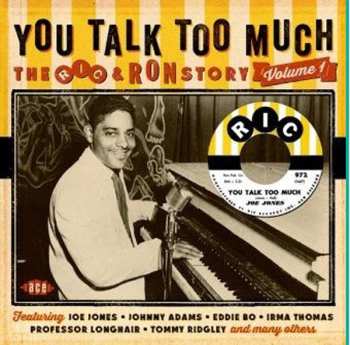 Album Various: You Talk Too Much - The Ric & Ron Story Volume 1
