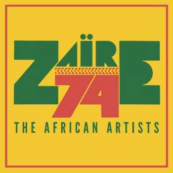 Album Various: Zaire 74 The African Artists
