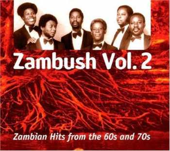 Various: Zambush Vol. 2: Zambian Hits From The 60s And 70s