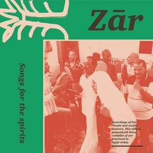 Album Various: Zār: Songs For The Spirits
