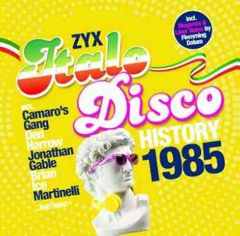 Album Various: ZYX Italo Disco History 1985