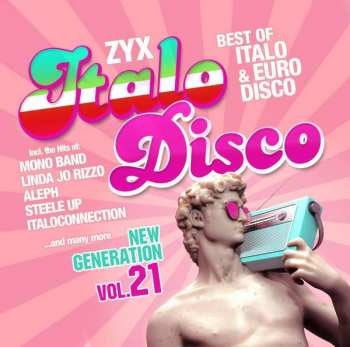 Album Various: ZYX Italo Disco New Generation Vol. 21