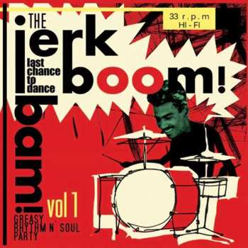 Album Various/jerk Boom Bam: Vol.1-greasy Rhythm & Soul Party