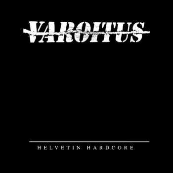 Album Varoitus: Helvetin Hardcore