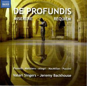 Vasari Singers: De Profundis - Miserere - Requiem