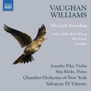 Album Ralph Vaughan Williams: The Lark Ascending / Suite Of Six Short Pieces / The Solent / Fantasia