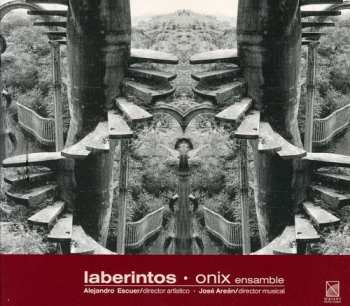 Album Vazquez / Granillo / Derbez / Onix Ensemble: Labyrinths