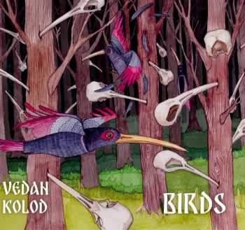 Album ВеданЪ КолодЪ: Birds