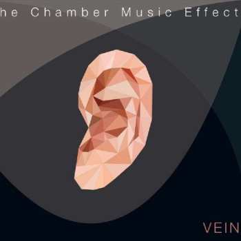 Album VEIN: The Chamber Music Effect 