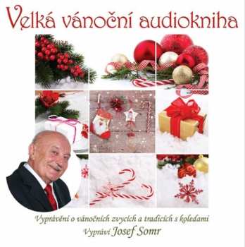 Album Josef Somr: Velká vánoční audiokniha
