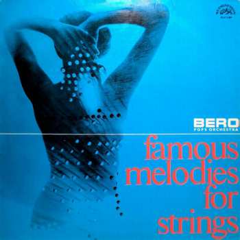 LP Velký Smyčcový Orchestr: Famous Melodies For Strings 487018
