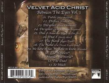 CD Velvet Acid Christ: Between The Eyes Vol. # 1 (Singles/Rare B-Sides 1996-2000) 191659