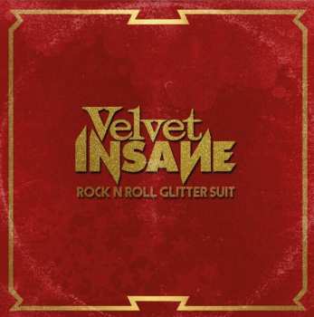 Album Velvet Insane: Rock 'N' Roll Glitter Suit