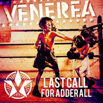 CD Venerea: Last Call For Adderall 356788