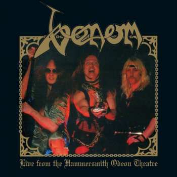 Album Venom: Live From The Hammersmith Odeon Theatre