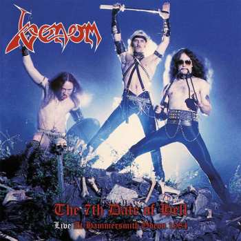 CD Venom: The 7th Date Of Hell (Live At Hammersmith Odeon 1984) 251377